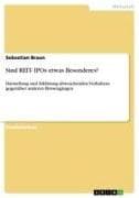 Sind REIT- IPOs etwas Besonderes?