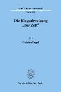 Die Klageabweisung "zur Zeit"