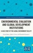 Environmental Evaluation and Global Development Institutions