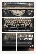 The Culture of Samizdat