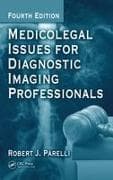 Medicolegal Issues for Diagnostic Imaging Professionals