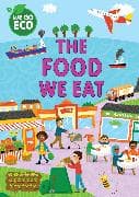 WE GO ECO: The Food We Eat