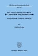 Das Internationale Privatrecht der Gesellschaft bürgerlichen Rechts