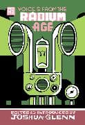Voices from the Radium Age