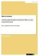 Arbeitszufriedenheit im Home-Office in der Landesbehörde