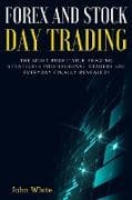 Forex and Stock Day Trading - 2 Books in 1