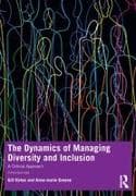 The Dynamics of Managing Diversity and Inclusion