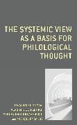 The Systemic View as a Basis for Philological Thought