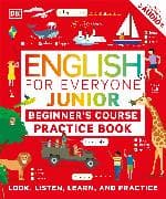 English for Everyone Junior Beginner's Course Practice Book
