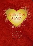 Our Love Story - Second Edition: Volume 39