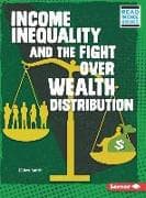 Income Inequality and the Fight Over Wealth Distribution