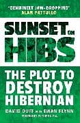 Sunset on Hibs