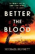 Better the Blood: Volume 1