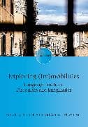 Exploring (Im)mobilities