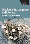 Decoloniality, Language and Literacy