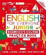 English for Everyone Junior Beginner's Practice Book