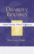 Disability Bioethics