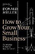 How to Grow Your Small Business