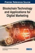 Blockchain Technology and Applications for Digital Marketing