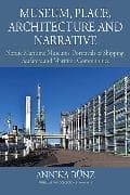 Museum, Place, Architecture and Narrative