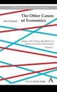 The Other Canon of Economics, Volume 1