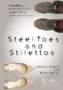 Steel Toes and Stilettos