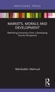 Markets, Morals and Development