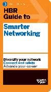 HBR Guide to Smarter Networking (HBR Guide Series)