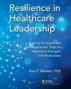 Resilience in Healthcare Leadership