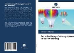 Entscheidungsfindungsprozess in der Werbung