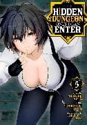 The Hidden Dungeon Only I Can Enter (Manga) Vol. 5