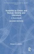 Sexuality in Greek and Roman Society and Literature