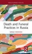 Death and Funeral Practices in Russia