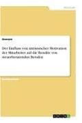 Der Einfluss von intrinsischer Motivation der Mitarbeiter auf die Rendite von steuerberatenden Berufen