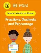Maths — No Problem! Fractions, Decimals and Percentage, Ages 9-10 (Key Stage 2)