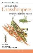 Field Guide to the Grasshoppers and Allies of Great Britain and Ireland