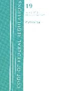 Code of Federal Regulations, Title 19 Customs Duties 0-140, Revised as of April 1, 2021