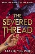The Bone Spindle: The Severed Thread