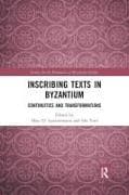 Inscribing Texts in Byzantium