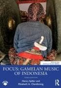 Focus: Gamelan Music of Indonesia