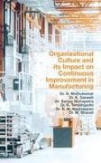 Organizational Culture and Its Impact on Continuous Improvement in Manufacturing