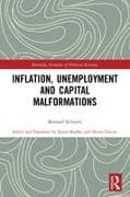 Inflation, Unemployment and Capital Malformations