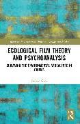 Ecological Film Theory and Psychoanalysis