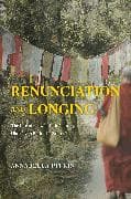 Renunciation and Longing