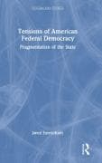 Tensions of American Federal Democracy