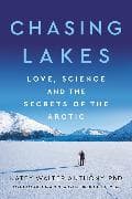 Chasing Lakes