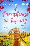 A Farmhouse in Tuscany