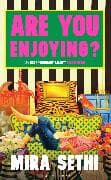 Are You Enjoying?