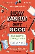 How Words Get Good