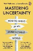 Mastering Uncertainty